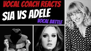 Vocal Coach Reacts to Adele Vs Sia - Belting VOCAL BATTLE
