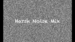 Various Artists - Harsh Noise Mix | ヴァリアス・アーティスト - ハーシュ・ノイズ・ミックス