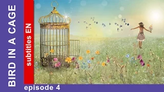 Bird in a Cage - Episode 4. Russian TV Series. StarMedia. Melodrama. English Subtitles