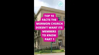 Top 10 Facts The Mormon Church Doesn’t Want Its Members To Know Part 1 #shorts