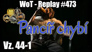 Vz. 44-1 - Pancíř chybí [WoT Replay #473]