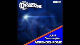 JLF & Gav Crayton - Adrenochrome