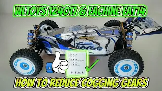 WLTOYS 124017 & Eachine EAT14 | How To REDUCE COGGING on Acceleration | Programming the Stock ESC