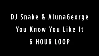 DJ Snake & AlunaGeorge - You Know You Like It - Instrumental Beat Loop