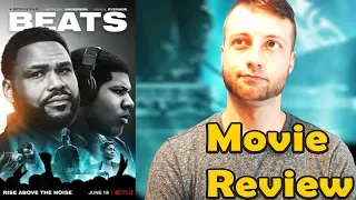 Beats (2019) - Netflix Movie Review (Non-Spoiler)