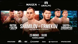 NAIZA 52 x URAL FC: SHAMILOV vs ERMEKOV | DATSIK vs GALYM | KAZBEK vs ZHUBANYSH