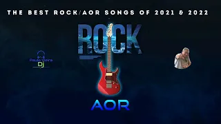 The Best Rock / AOR Songs of 2021 & 2022