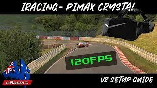 Pimax CRYSTAL - iRacing Test and SETUP