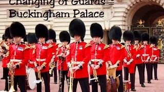 Changing guard @ Buckingham Palace, London UK 2016