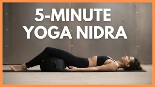 5 Minute Yoga Nidra | Guided Meditation