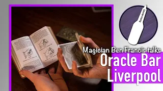The Oracle Bar with Ben Francis Magician