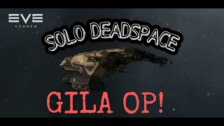 Solo Deadspace! GILA PVE OP! EvE Echoes