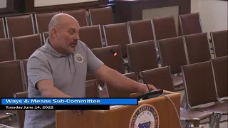 Ways and Means Sub-Committee Budget Hearing (6/14/22)