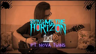 Bring Me The Horizon - 1x1 ft. Nova Twins | Eray Aslan (Guitar Cover)