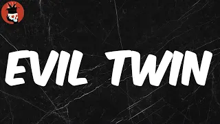 Evil Twin (Lyrics) - Powers Pleasant