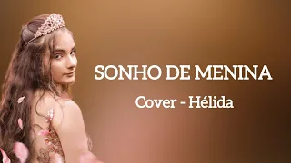 Gisele Nascimento, Wilian, Michelle, Douglas e Isabela - Sonho de Menina (Cover Hélida)