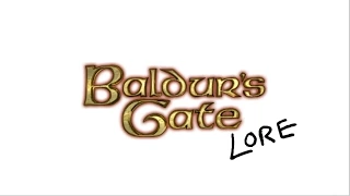 LORE - Baldur’s Gate Lore in a Minute!