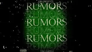 EBG EJizzle - Rumors - official audio