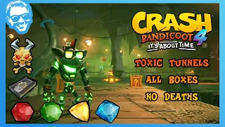 Toxic Tunnels - Full Walkthrough - No Deaths - All Gems - Crash Bandicoot 4 It's About Time [4k]
