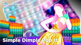 Just Dance 2022: Simple Dimple Pop It by M&A, Бэтси | Fanmade Mashup