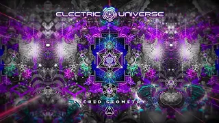 Electric Universe - Sacred Geometry  [Full Album Mix]