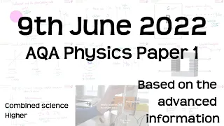 AQA Physics Paper 1 Revision - 9th June 2022 - GCSE Combined Science Higher Exam