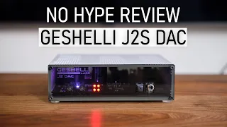 Geshelli Labs J2S DAC review and comparisons
