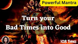 Most Powerful KALA BHAIRAV MANTRA to Turn Bad times into Good | From Struggle to Abundance