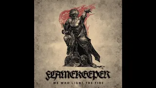 Flamekeeper - We Who Light the Fire (2019)