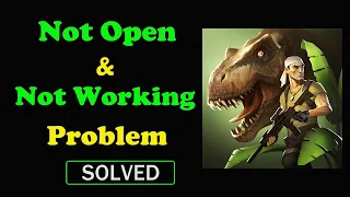 How to Fix Jurassic Survival App Not Working / Not Opening / Loading Problem Solve in Android