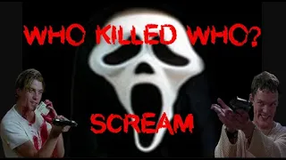 Film Thoughts, Episode 3 - Who Killed Who in Scream 1 [REDO]