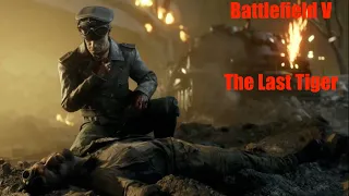Battlefield V War Stories: The Last Tiger - No Commentary