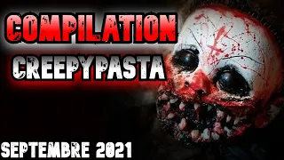 (CREEPYPASTA FR) COMPILATION CREEPYPASTA (septembre 2021)