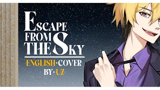 【 English Version 】 Escape from the sky - ORION 「 UZ 」