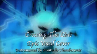 Crossing The Line - Tangled the Series Epic Version Cover