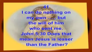 John 5 30 Does that mean Jesus is lesser than the Father?