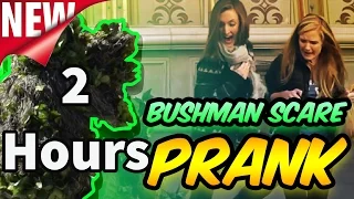 VERY LONG BUSHMAN SCARE Prank  2 Hours Long