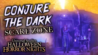 Conjure the Dark Scare Zone - Halloween Horror Nights 31 at Universal Studios Florida