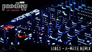 The Prodigy - Remixes and Remakes - Girls A-mase Remix