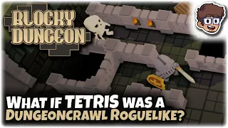 What If TETRIS Was a DUNGEONCRAWLING ROGUELIKE? | Let's Try: Blocky Dungeon