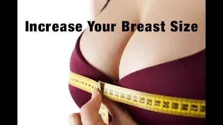 increase your breast - 7 best foods to increase your breasts size in 60 days