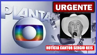 MORTE DO CANTOR SERTANEJO SERGIO REIS  NOTICIA URGENTE ABALA FÃS A INTERNET HOJE