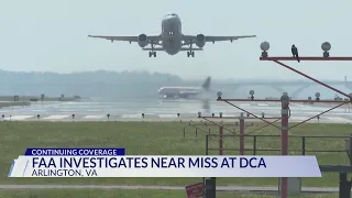 Travelers weigh in as FAA investigates near miss at DCA