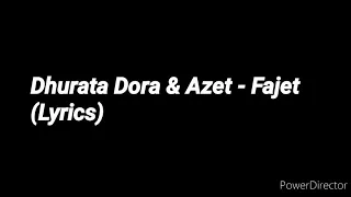 Dhurata Dora & Azet - Fajet (Lyrics)