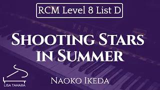 Shooting Stars in the Summer by Naoko Ikeda (RCM Level 8 List D - 2015 Piano Celebration Series)