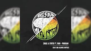 Chase & Status Feat Irah - Program (Skg's Dub Alliance Bootleg)