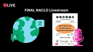 [LAST LIVESTREAM] Chat w/ MLinguist About Strategies for the NACLO 2024 Open