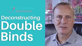 Deconstructing Double Binds In Therapy