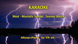 Mod - Mustafa Sandal, Zeynep Bastık [ KARAOKE ] Şarkı Sözleri