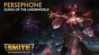 SMITE - God Reveal - Persephone, Queen of the Underworld